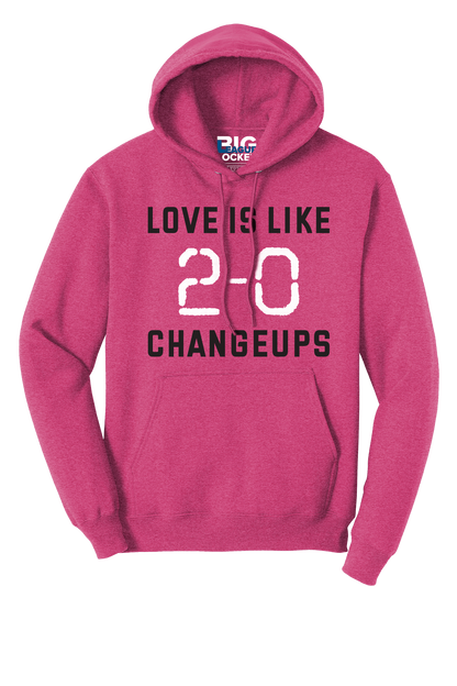 Love is Like 2-0 Changeups