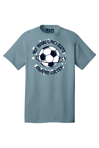 My World Revolves Around Soccer
